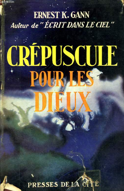 CREPUSCULE POUR LES DIEUX