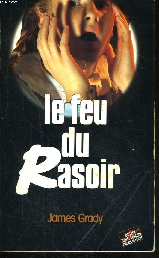 LE FEU DU RASOIR