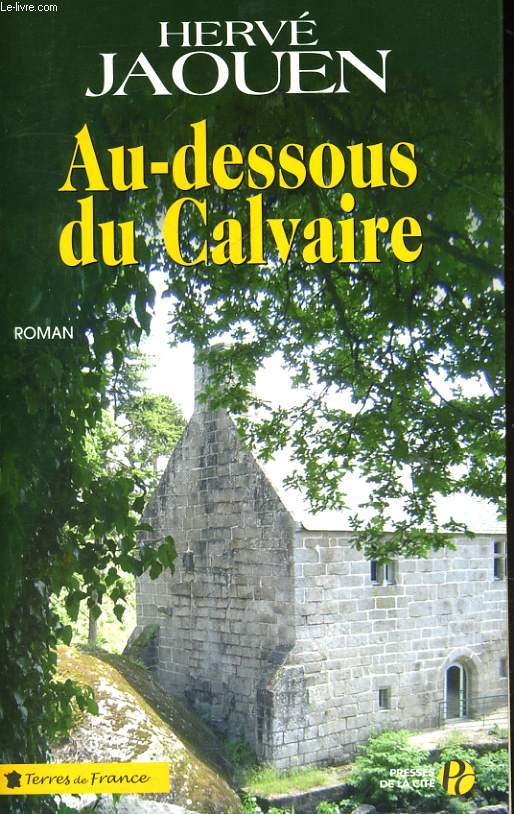 AU-DESSOUS DU CALVAIRE