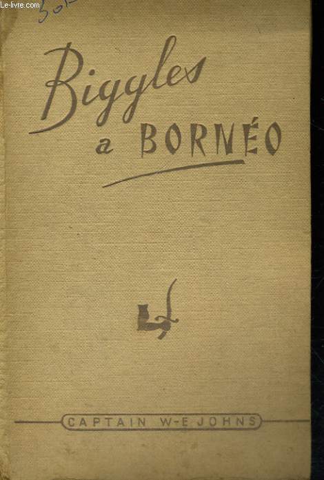 BIGGLES A BORNEO