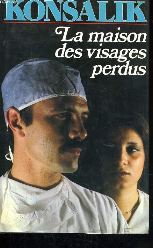 LA MAISON DES VISAGES PERDUS