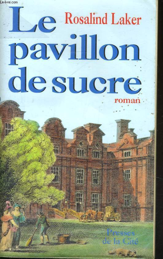 LE PAVILLON DE SUCRE