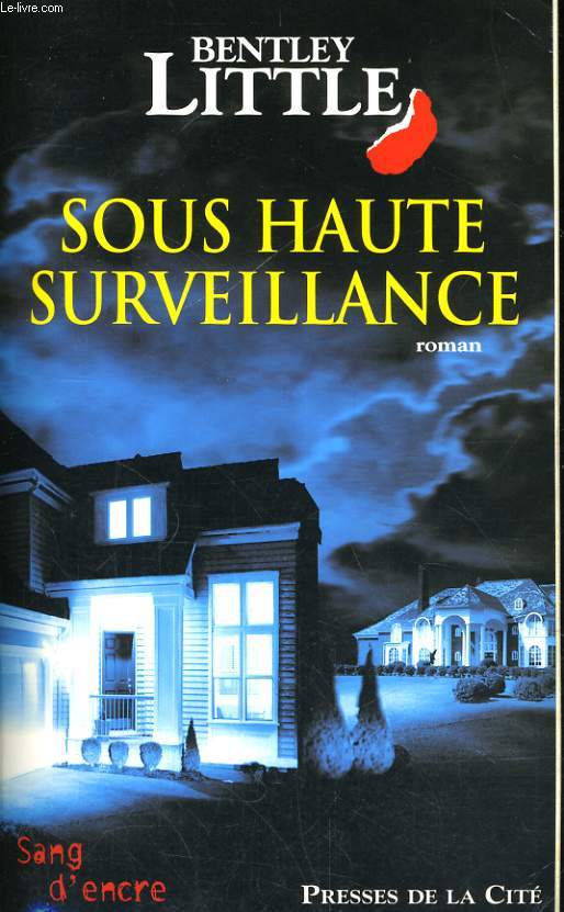 SOUS HAUTE SURVEILLANCE