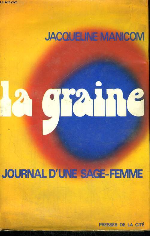 LA GRAINE, JOURNAL D'UNE SAGE-FEMME