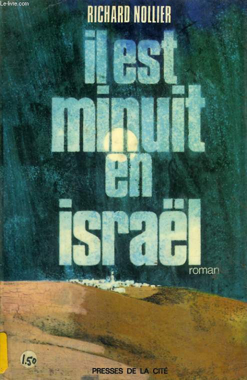 IL EST MINUIT EN ISRAEL