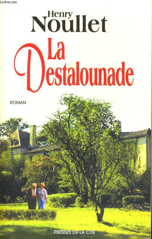 LA DESTALOUNADE