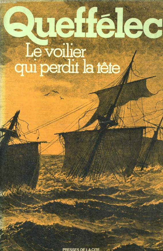 LE VOILIER QUI PERDIT LA TETE