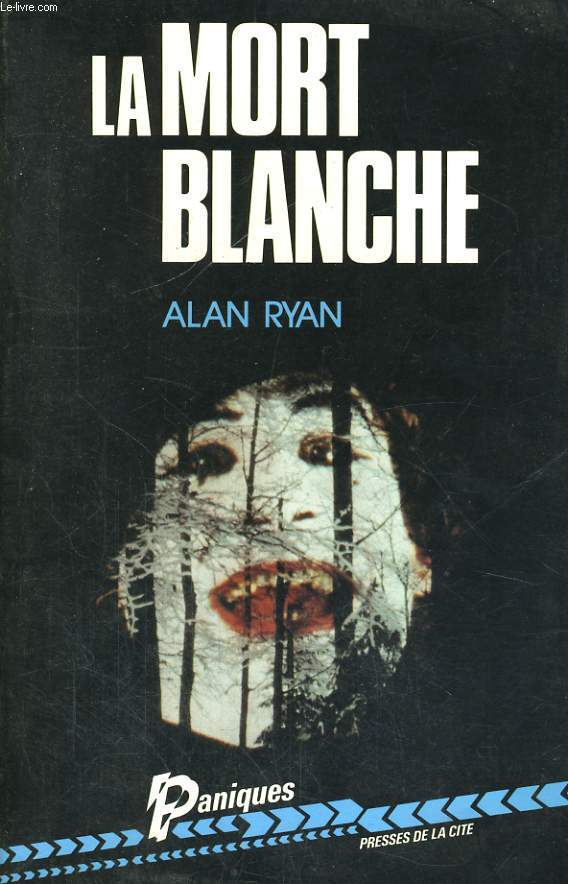 LA MORT BLANCHE