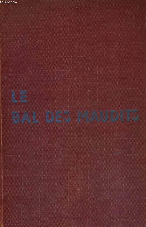 LE BAL DES MAUDITS