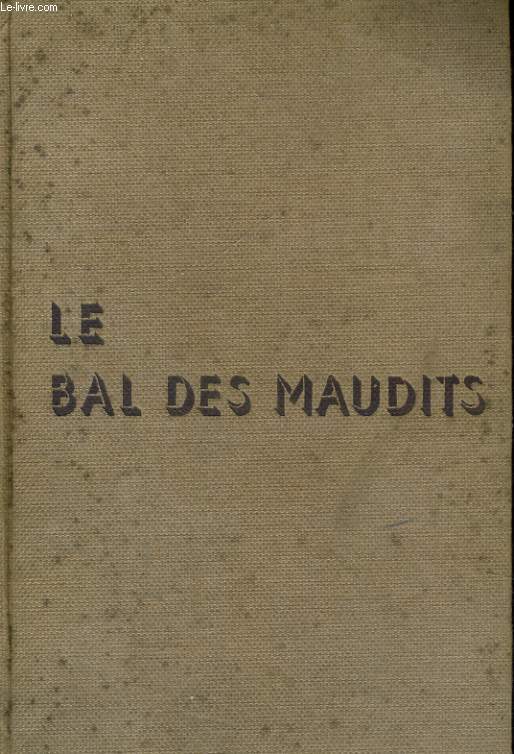 LE BAL DES MAUDITS