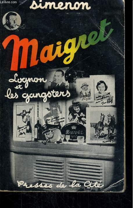 MAIGRET, LOGNON ET LES GANGSTERS