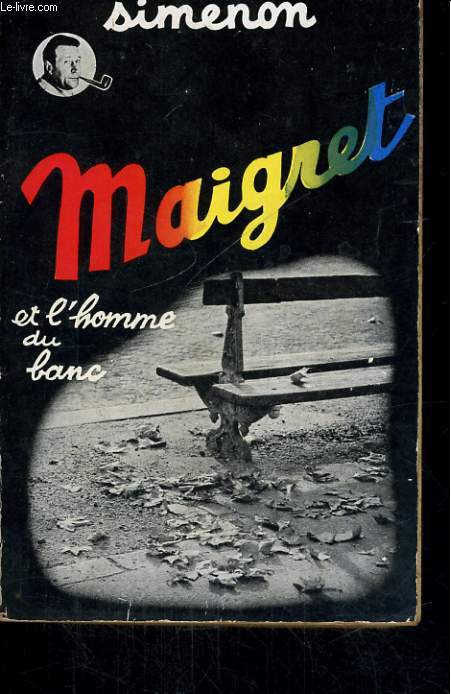 MAIGRET ET L'HOMME DU BANC