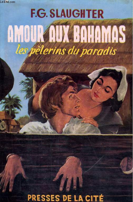 AMOUR AUX BAHAMAS (LES PELERINS DU PARADIS)