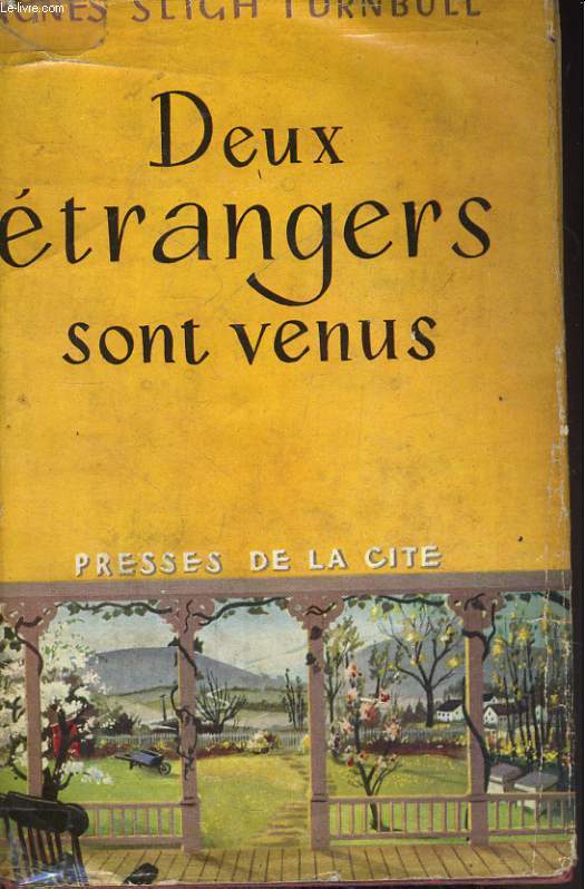 DEUX ETRANGERS SONT VENUS