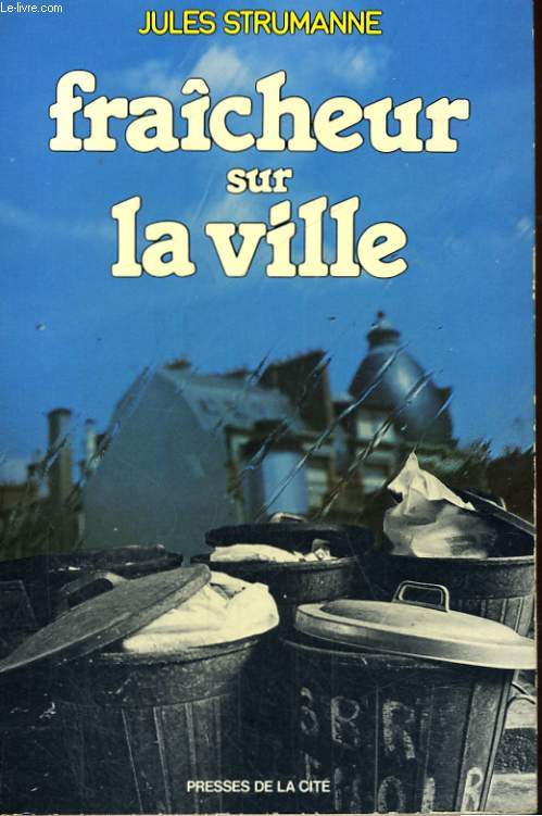 FRAICHEUR SUR LA VILLE