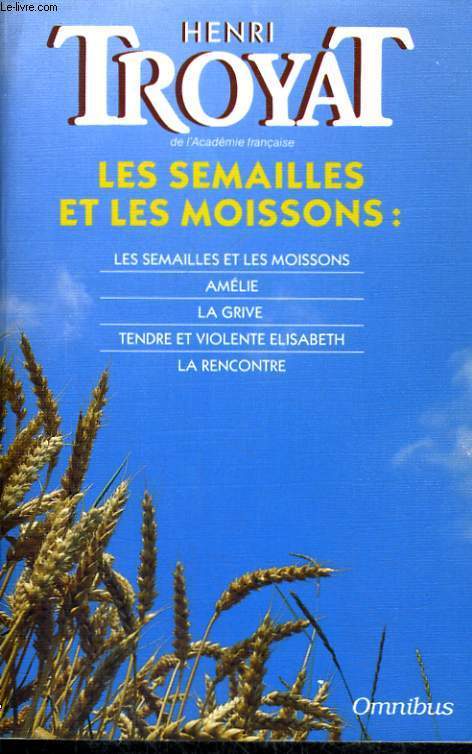 LES SEMAILLES ET LES MOISSONS