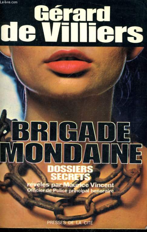 LA BRIGADE MONDAINE