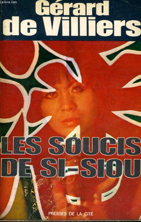 LES SOUCIES DE SI-SIOU