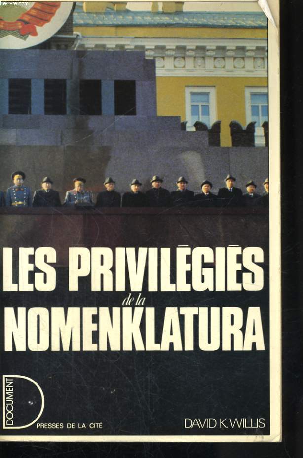 LES PRIVILEGIES DE LA NOMENKLATURA