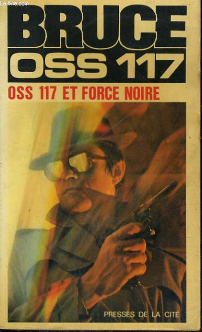 OSS 117 ET FORCE NOIRE