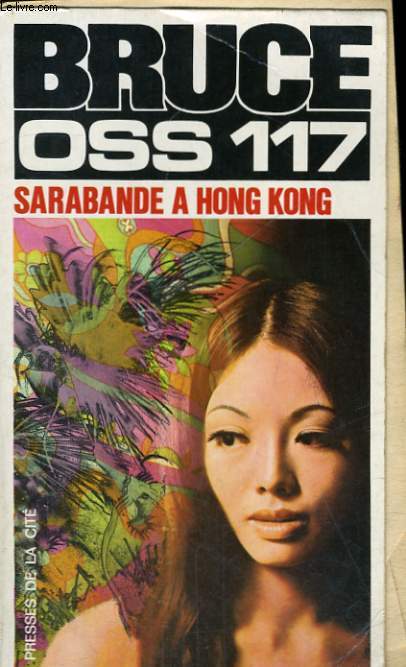 SARABANDE A HONG KONG POUR OSS 117