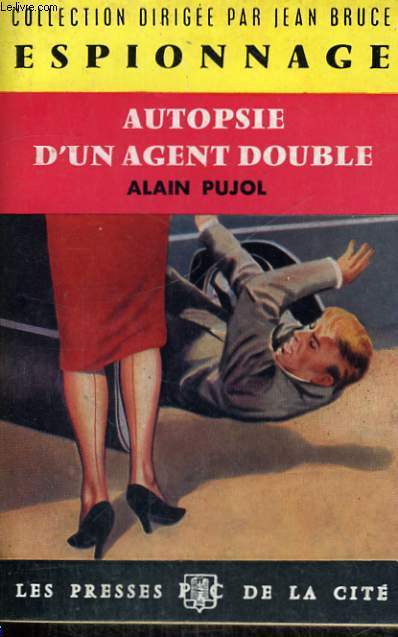 AUTOPSIE D'UN AGENT DOUBLE