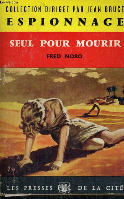 SEUL POUR MOURIR