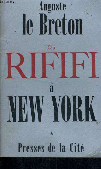 DU RIFIFI A NEW YORK, TOME 1