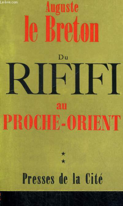 DU RIFIFI AU PROCHE-ORIENT, TOME 2