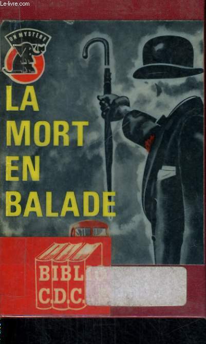 LA MORT EN BALADE