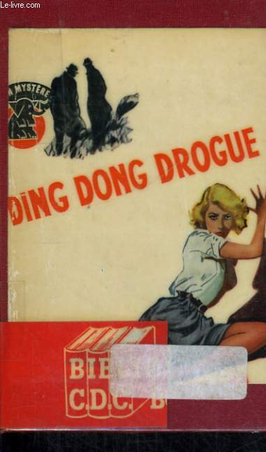 DING, DONG DROGUE