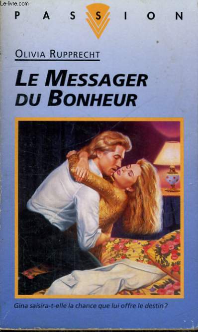 LE MESSAGER DU BONHEUR