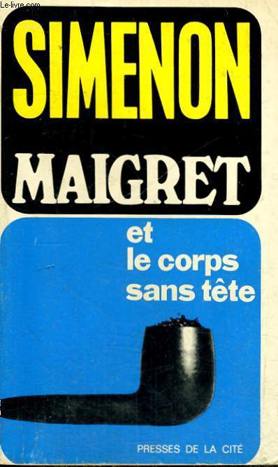 MAIGRET ET LE CORPS SANS TETE