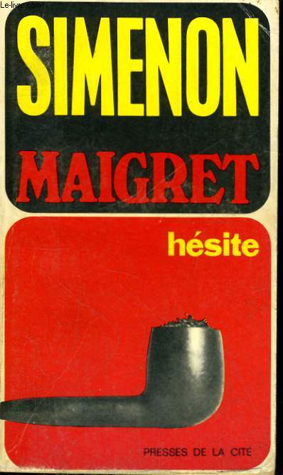 MAIGRET HESITE