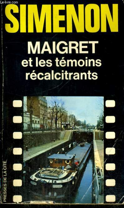 MAIGRET ET LES TEMOINS RECALVITRANTS