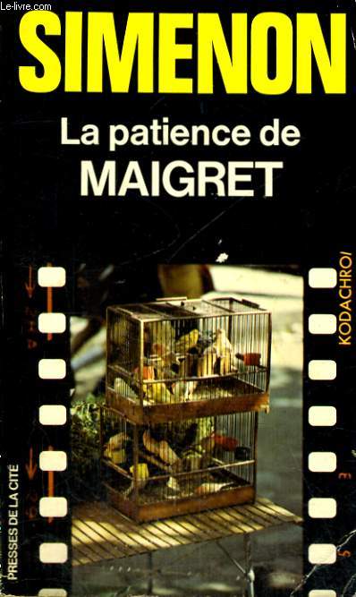 LA PATIENCE DE MAIGRET