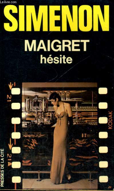 MAIGRET HESITE