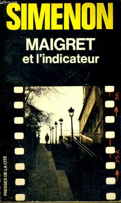 MAIGRET ET L'INDICATEUR