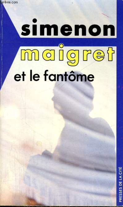 MAIGRET ET LE FANTOME