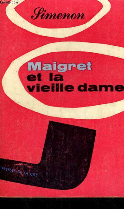 MAIGRET ET LA VIEILLE DAME