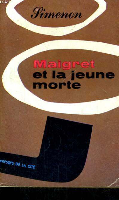 MAIGRET ET LA JEUNE MORTE