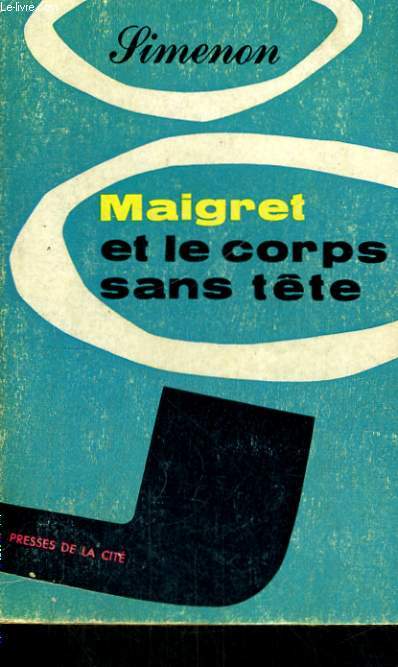 MAIGRET ET LE CORPS SANS TETE