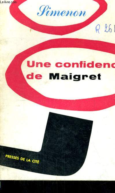 UNE CONFIDENCE DE MAIGRET