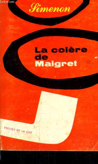 LA COLERE DE MAIGRET
