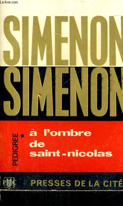 PEDIGREE, TOME 1: A L'OMBRE DE SAINT-NICOLAS