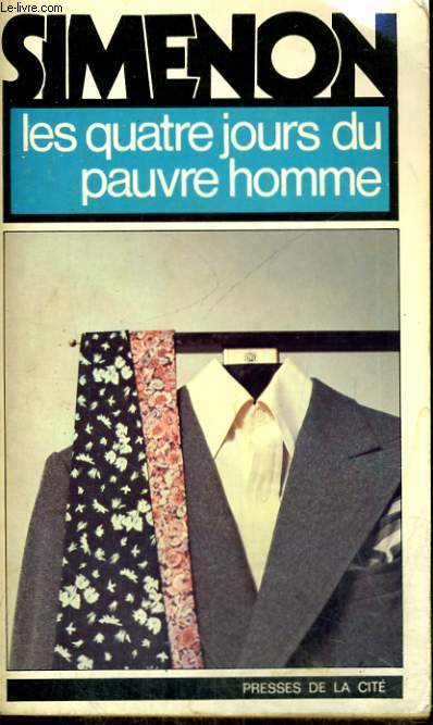 LES QUATRE JOURS DU PAUVRE HOMME