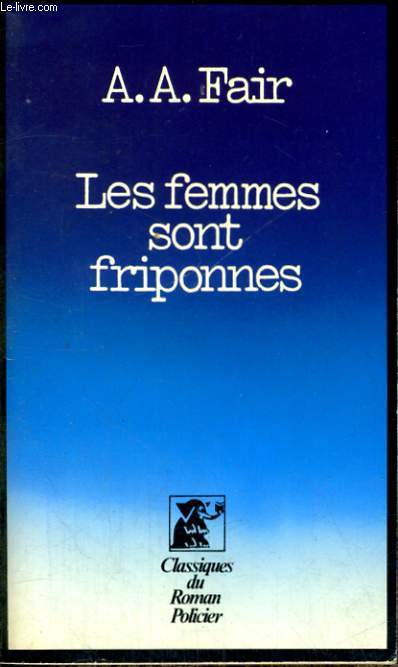 LES FEMMES SONT FRIPONNES