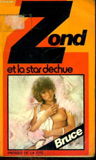 ZOND ET LA STAR DECHUE