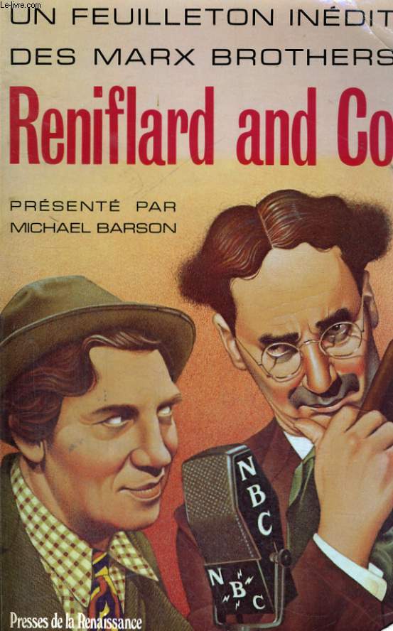 RENIFLARD & CO, L'EMISSION RADIOPHONIQUE DES MARX BROTHERS