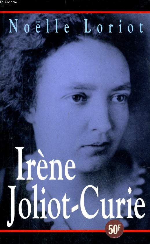 IRENE JOLIOT-CURIE